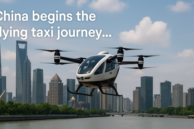China Begins the Flying Taxi Journey: A Glimpse into the Future of Urban Mobility
